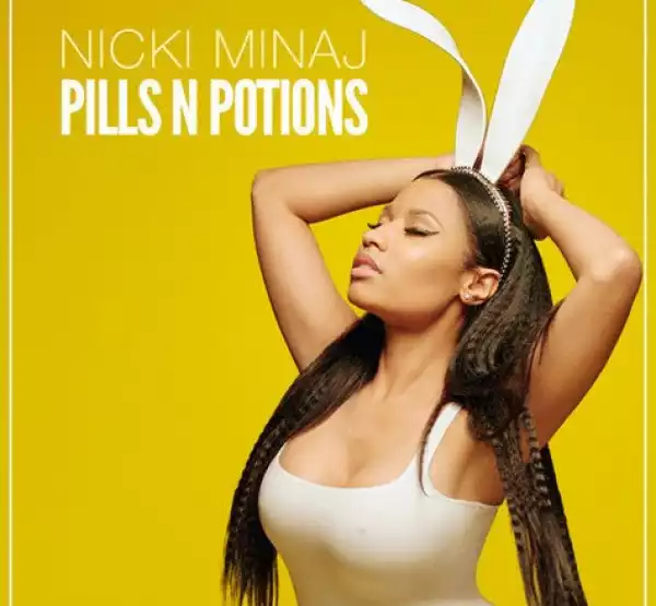 Nicki Minaj - Pills N Potions + Lyrics